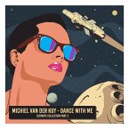 Michiel Van Der Kuy - Dance With Me Ultimate Colle