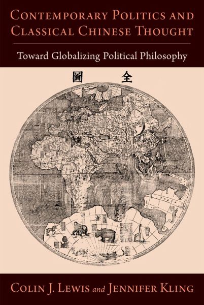 Contemporary Politics and Classical Chinese Thought (eBook, ePUB) Contemporary Politics and Classical Chinese Thought (eBook, ePUB)