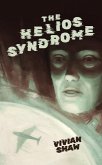 The Helios Syndrome (eBook, ePUB) The Helios Syndrome (eBook, ePUB)