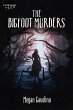 The Bigfoot Murders (eBook, ePUB) - Bild 1