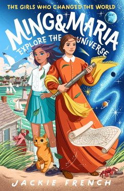 Ming and Maria Explore the Universe (The Girls Who Changed the World, #5) (eBook, ePUB) - French, Jackie