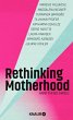 Rethinking Motherhood (eBook, ePUB) - Bild 1