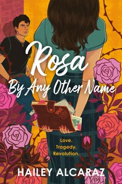 Rosa by Any Other Name (eBook, ePUB) - Alcaraz, Hailey