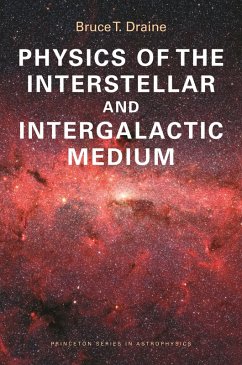 Physics of the Interstellar and Intergalactic Medium (eBook, PDF) - Draine, Bruce T.