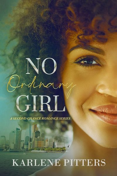 No Ordinary Girl-A Second Chance Romance Series (eBook, ePUB)