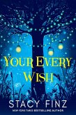 Your Every Wish (eBook, ePUB) Your Every Wish (eBook, ePUB)