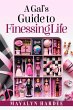 A Gal's Guide to Finessing Life (eBook,... - Bild 1