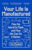 Your Life Is Manufactured (eBook, ePUB)