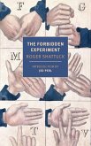 The Forbidden Experiment (eBook, ePUB) The Forbidden Experiment (eBook, ePUB)