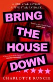 Bring the House Down (eBook, ePUB)