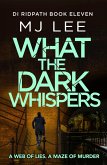 What the Dark Whispers (eBook, ePUB) What the Dark Whispers (eBook, ePUB)