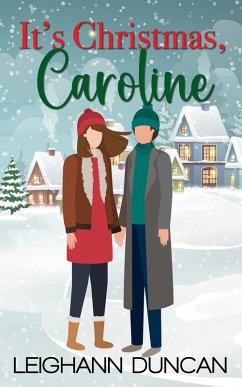 It's Christmas, Caroline (eBook, ePUB) - Duncan, Leighann