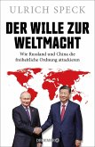 Der Wille zur Weltmacht (eBook, ePUB)