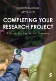 Completing Your Research Project (eBook, ePUB) Completing Your Research Project (eBook, ePUB)