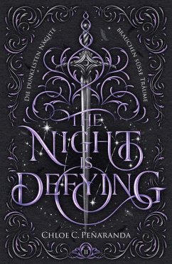 The Night is Defying / Nytefall Bd.2 (eBook, ePUB) - Peñaranda, Chloe C.