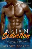 Alien Seduction (Taurean Warriors, #2) (eBook, ePUB) Alien Seduction (Taurean Warriors, #2) (eBook, ePUB)