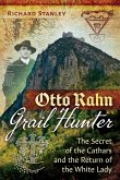 Otto Rahn, Grail Hunter (eBook, ePUB) Otto Rahn, Grail Hunter (eBook, ePUB)