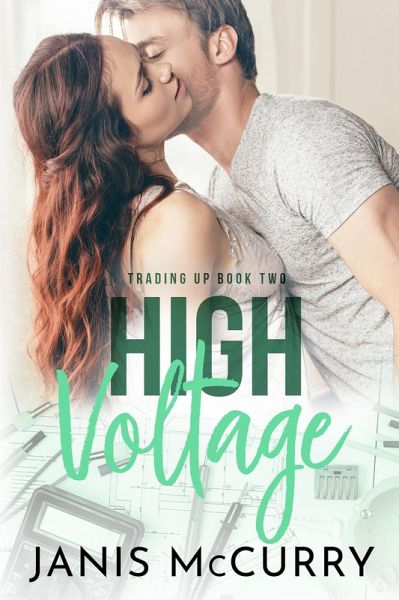 High Voltage (Trading Up, #2) (eBook, ePUB)