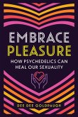 Embrace Pleasure (eBook, ePUB)