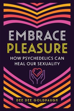Embrace Pleasure (eBook, ePUB) - Goldpaugh, Dee Dee