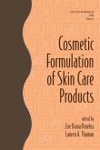 Cosmetic Formulation of Skin Care Products (eBook, ePUB)