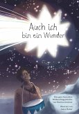 Auch ich bin ein Wunder (eBook, ePUB)
