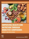 Improving Health and Nutrition through Bioactive Compounds (eBook, ePUB)