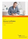 Klausur-Leitfaden Umsatzsteuer (eBook, PDF) Klausur-Leitfaden Umsatzsteuer (eBook, PDF)