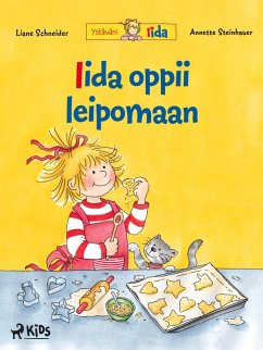 Iida oppii leipomaan (eBook, ePUB) - Schneider, Liane