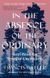 In the Absence of the Ordinary (eBook,... - Bild 1