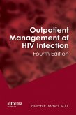 Outpatient Management of HIV Infection (eBook, ePUB) Outpatient Management of HIV Infection (eBook, ePUB)