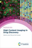High Content Imaging in Drug Discovery (eBook, ePUB) High Content Imaging in Drug Discovery (eBook, ePUB)