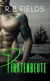 Piratenbeute: Eine Erotische Kurzgeschichte (Kurz und Würzig) (eBook, ePUB)