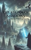 The Storm Of Shadows (eBook, ePUB) The Storm Of Shadows (eBook, ePUB)