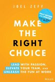 Make the Right Choice (eBook, ePUB) Make the Right Choice (eBook, ePUB)