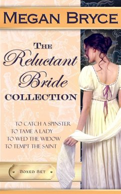 The Reluctant Bride Collection (eBook, ePUB) - Bryce, Megan