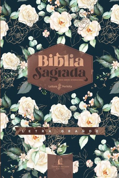 Bíblia NVI, Couro Soft, Rosas, Com Espaço para Anotações, Letra Grande (eBook, ePUB) Bíblia NVI, Couro Soft, Rosas, Com Espaço para Anotações, Letra Grande (eBook, ePUB)