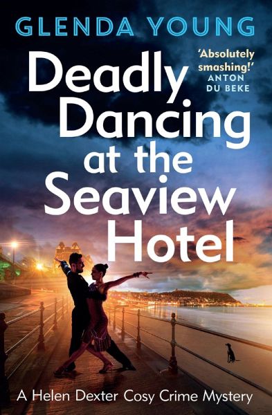 Deadly Dancing at the Seaview Hotel (eBook, ePUB) Deadly Dancing at the Seaview Hotel (eBook, ePUB)
