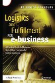 Logistics and Fulfillment for e-business (eBook, ePUB) Logistics and Fulfillment for e-business (eBook, ePUB)