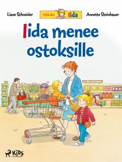 Iida menee ostoksille (eBook, ePUB) - Schneider, Liane