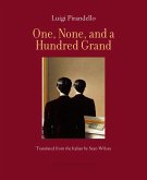 One, None, and a Hundred Grand (eBook, ePUB) One, None, and a Hundred Grand (eBook, ePUB)