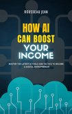 How AI Can Boost Your Income (eBook, ePUB)