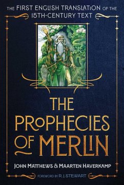 The Prophecies of Merlin (eBook, ePUB) - Matthews, John; Haverkamp, Maarten