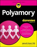 Polyamory For Dummies (eBook, PDF)