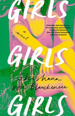 Girls Girls Girls (eBook, ePUB) - Blanckensee, Shoshana von