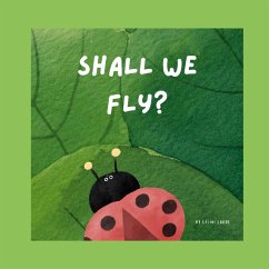 Shall We Fly? (eBook, ePUB) Shall We Fly? (eBook, ePUB)