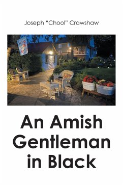 An Amish Gentleman in Black (eBook, ePUB) - Crawshaw, Joseph "Chool"