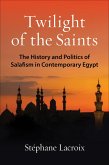 Twilight of the Saints (eBook, ePUB) Twilight of the Saints (eBook, ePUB)