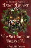 The Most Notorious Rogues of All: A Very Rakish Christmas (eBook, ePUB)