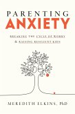 Parenting Anxiety (eBook, ePUB) Parenting Anxiety (eBook, ePUB)